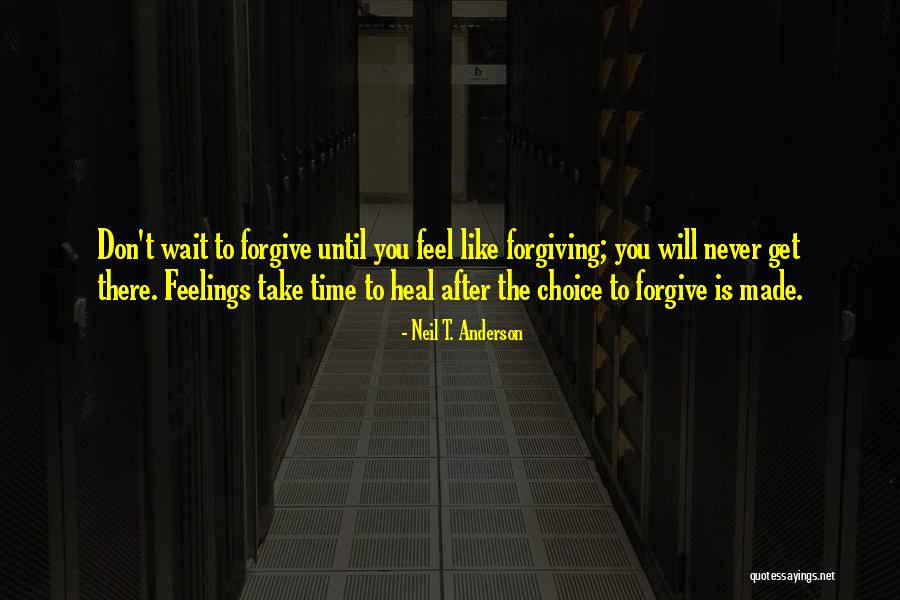 Neil Anderson Quotes By Neil T. Anderson Neil Anderson Quotes By Neil T. Anderson