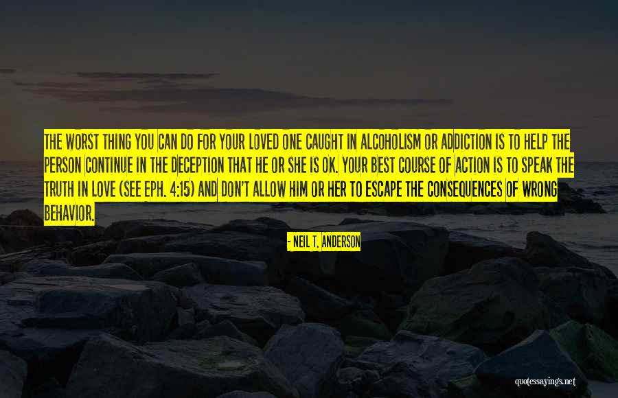 Neil Anderson Quotes By Neil T. Anderson Neil Anderson Quotes By Neil T. Anderson