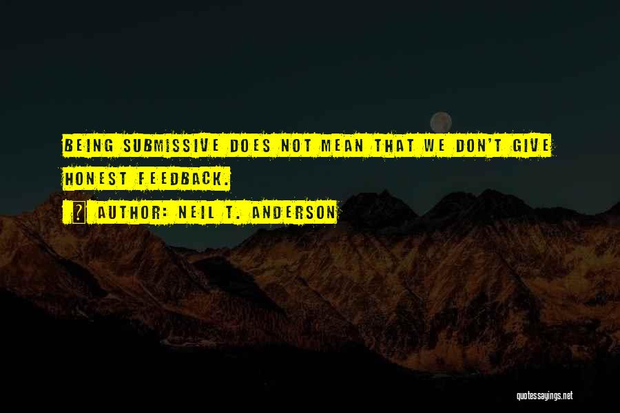 Neil Anderson Quotes By Neil T. Anderson