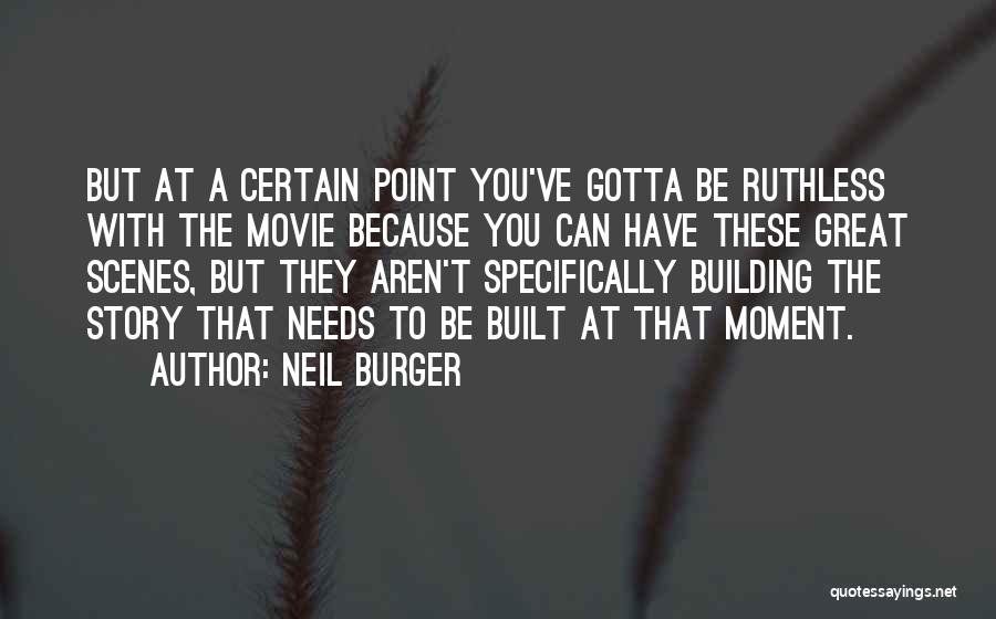 Neil Burger Quotes 1917761