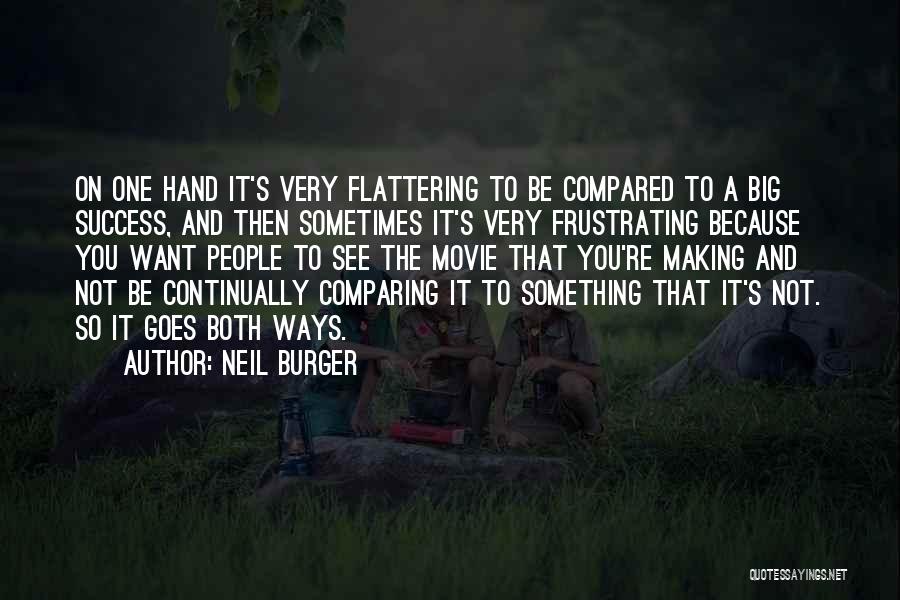 Neil Burger Quotes 906133
