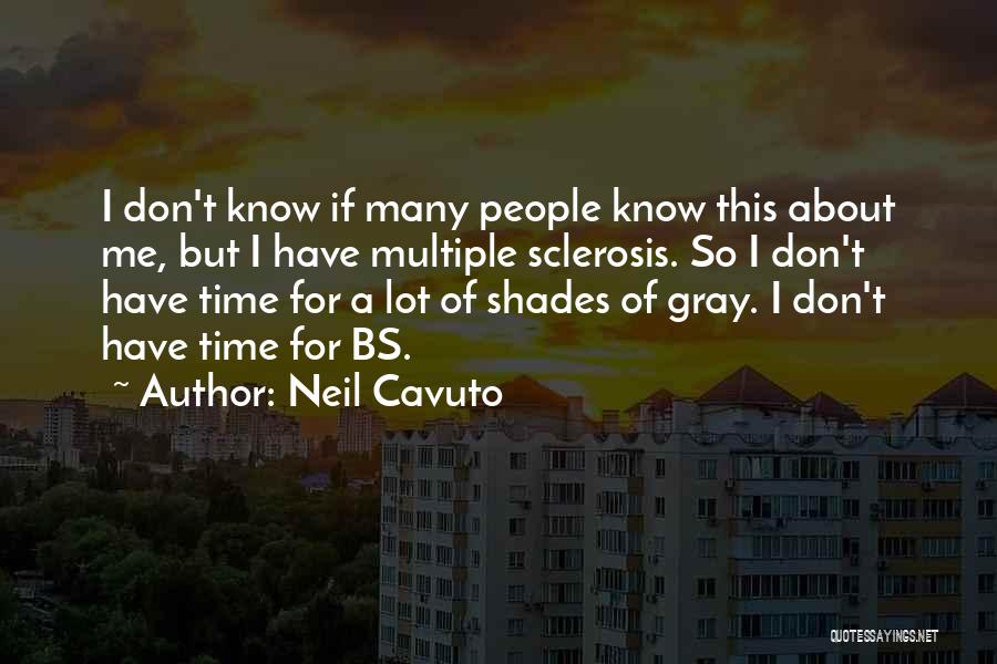 Neil Cavuto Quotes 1545045