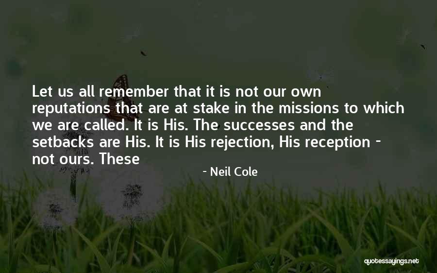 Neil Cole Quotes 457825