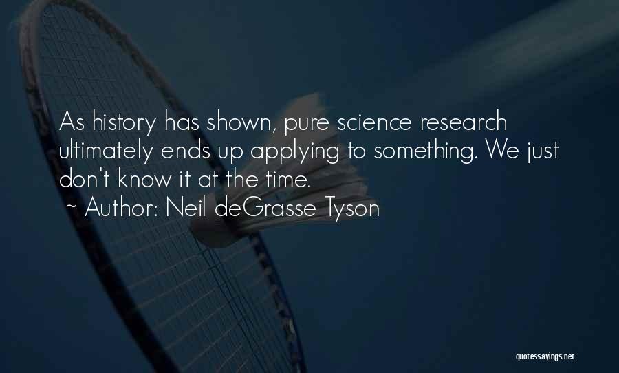 Neil Degrasse Quotes By Neil DeGrasse Tyson