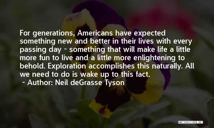 Neil DeGrasse Tyson Quotes 1805708