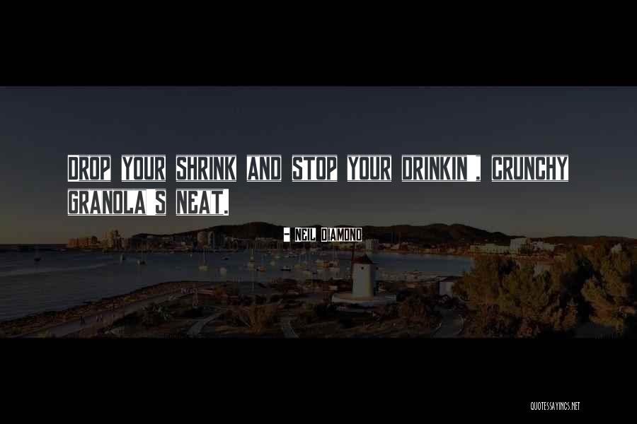 Neil Diamond Quotes 1031040 Neil Diamond Quotes 1031040