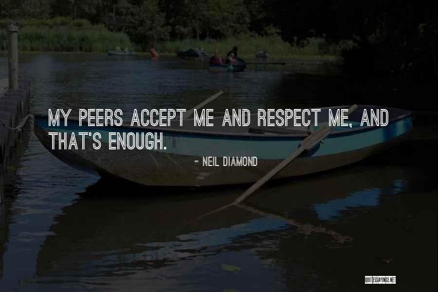 Neil Diamond Quotes 118324 Neil Diamond Quotes 118324