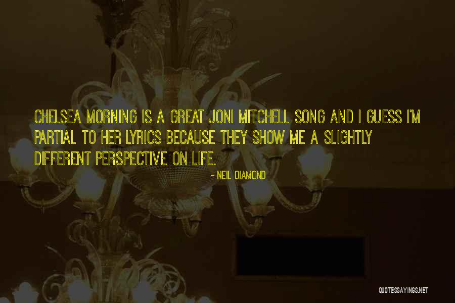 Neil Diamond Quotes 1257789 Neil Diamond Quotes 1257789