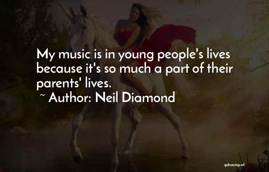 Neil Diamond Quotes 139172