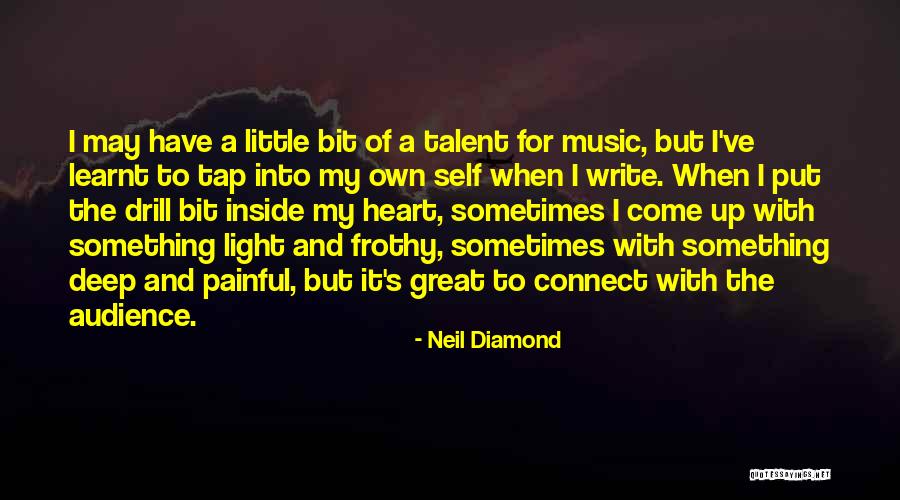 Neil Diamond Quotes 1884841