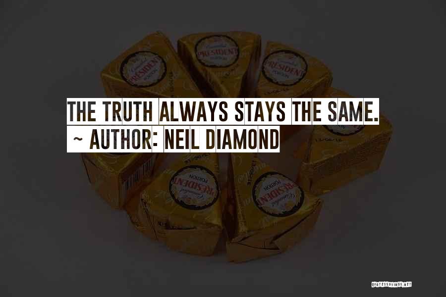 Neil Diamond Quotes 1993554