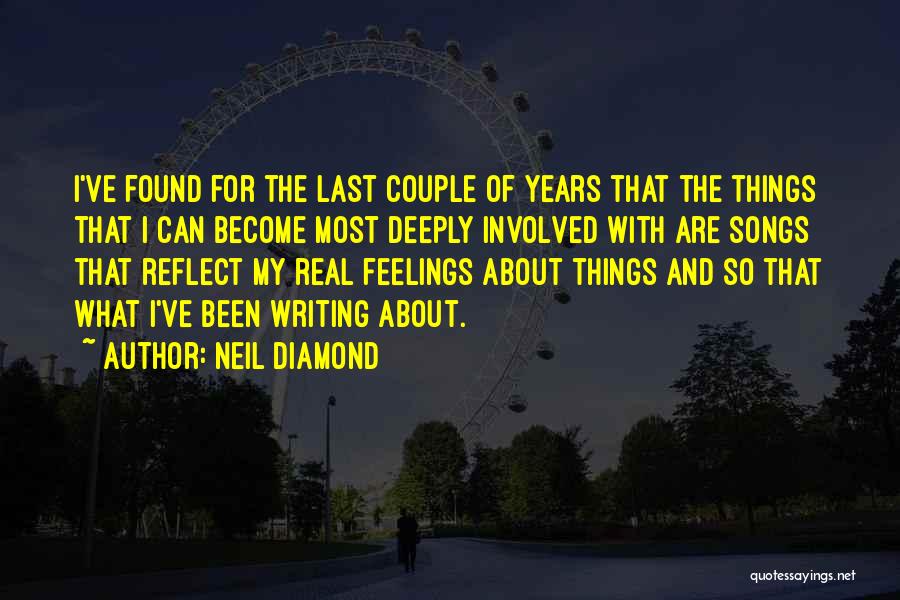 Neil Diamond Quotes 2101639
