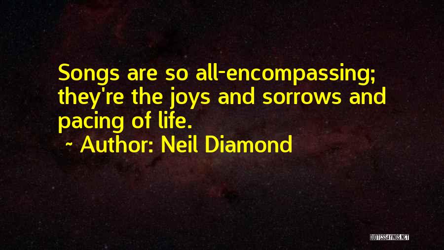 Neil Diamond Quotes 309607