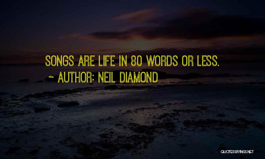 Neil Diamond Quotes 320335