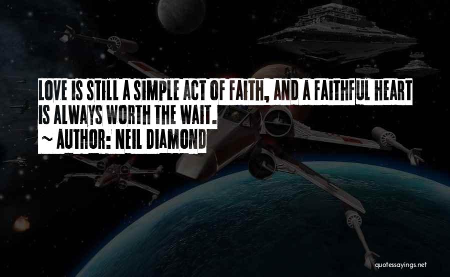 Neil Diamond Quotes 561078