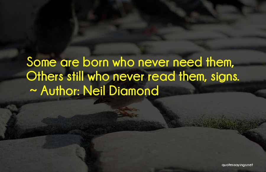 Neil Diamond Quotes 718099