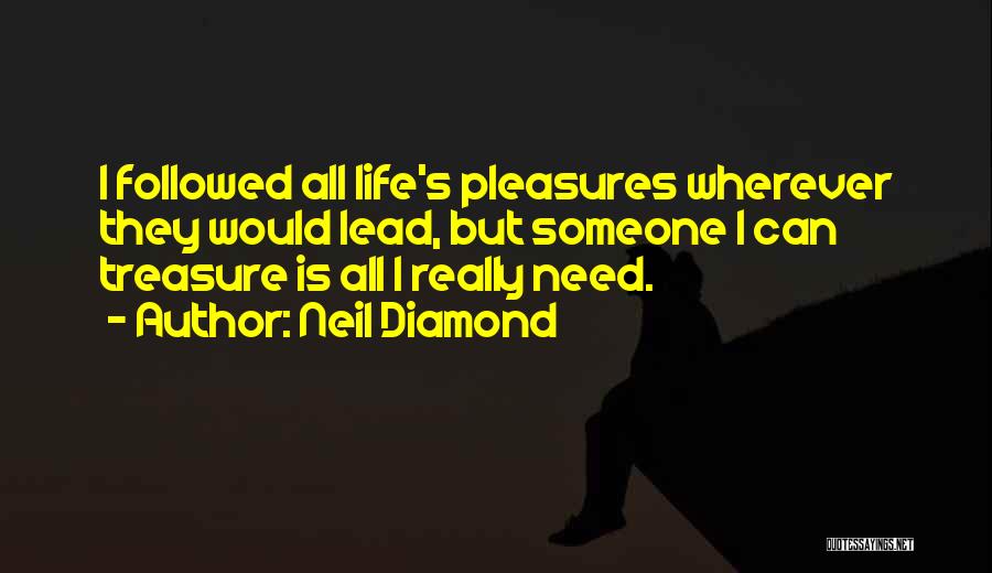 Neil Diamond Quotes 727141