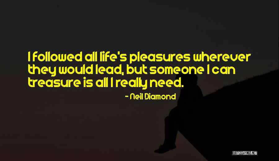 Neil Diamond Quotes 727141