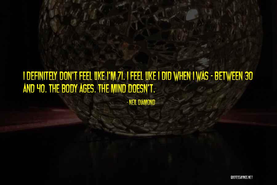 Neil Diamond Quotes 84425 Neil Diamond Quotes 84425