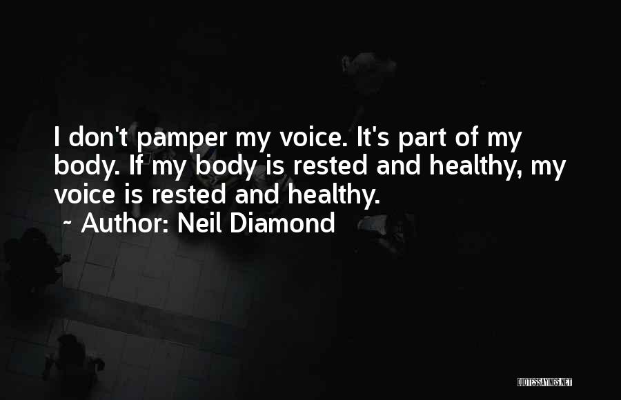 Neil Diamond Quotes 879884