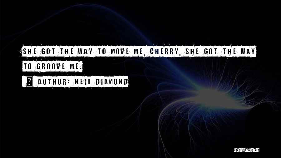 Neil Diamond Quotes 979682