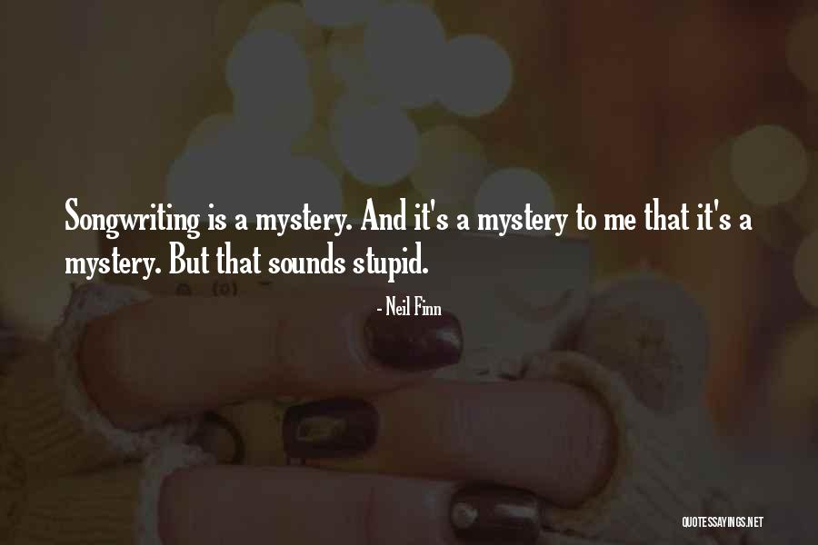 Neil Finn Quotes 740638 Neil Finn Quotes 740638
