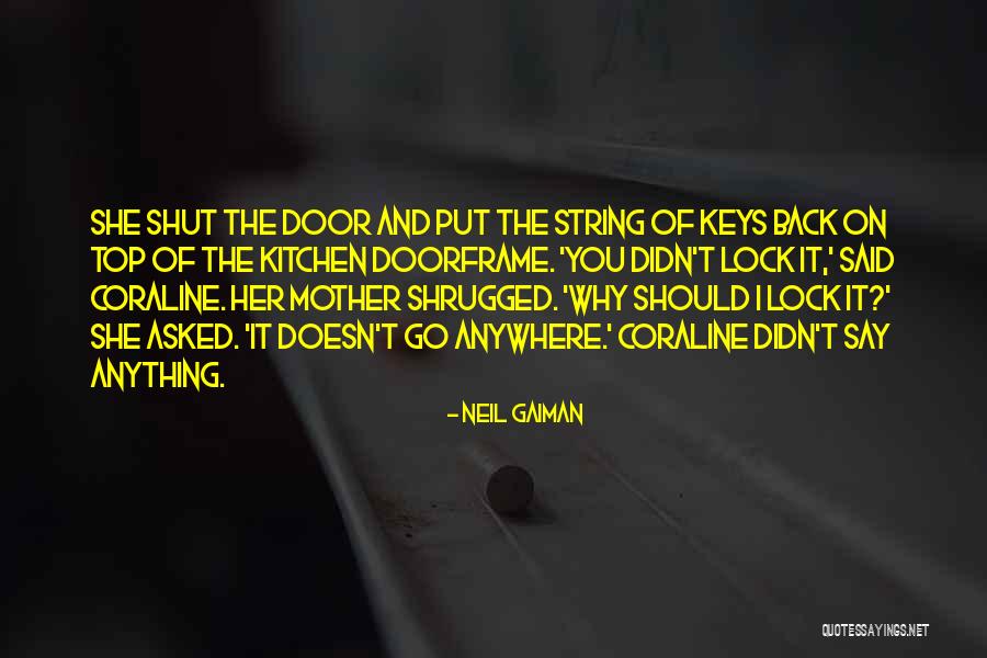Neil Gaiman Coraline Quotes By Neil Gaiman Neil Gaiman Coraline Quotes By Neil Gaiman