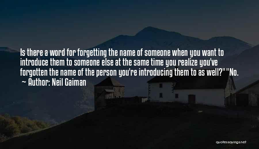 Neil Gaiman Dream Quotes By Neil Gaiman