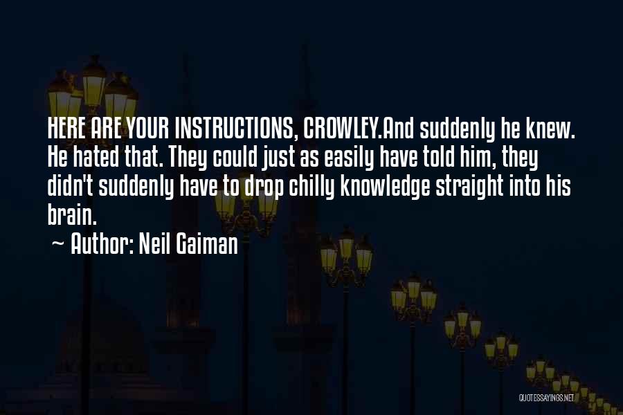 Neil Gaiman Instructions Quotes By Neil Gaiman