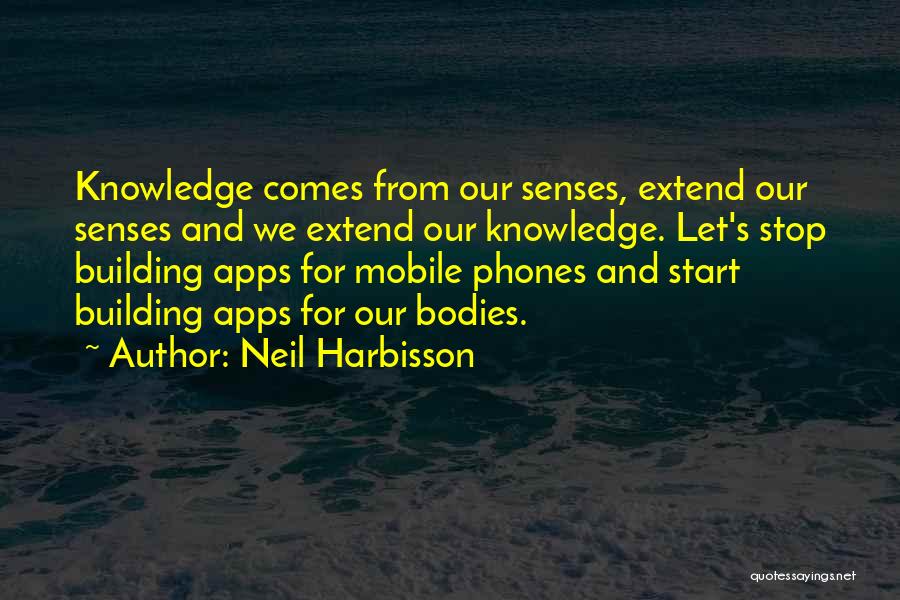 Neil Harbisson Quotes 1004788
