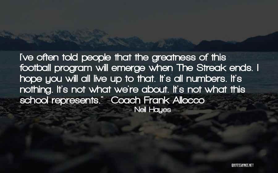 Neil Hayes Quotes 1107016 Neil Hayes Quotes 1107016