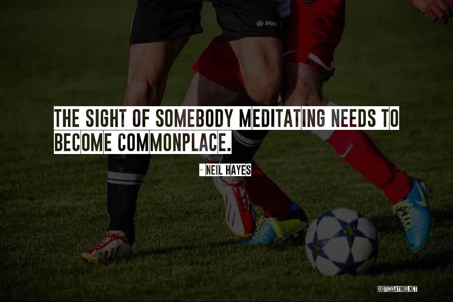 Neil Hayes Quotes 1915926 Neil Hayes Quotes 1915926