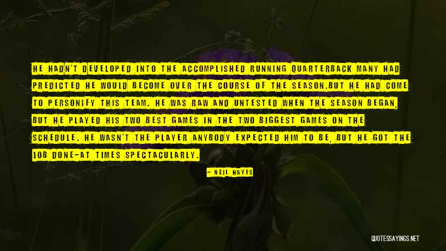 Neil Hayes Quotes 208063 Neil Hayes Quotes 208063