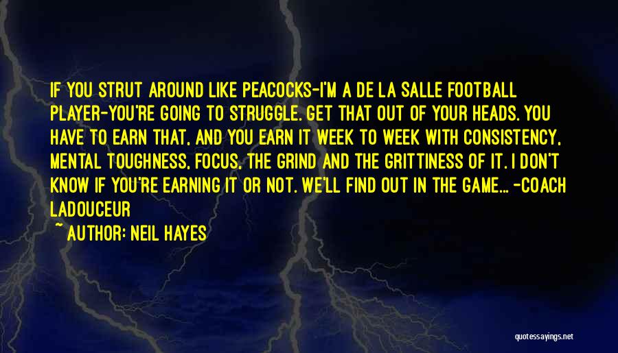 Neil Hayes Quotes 2190329