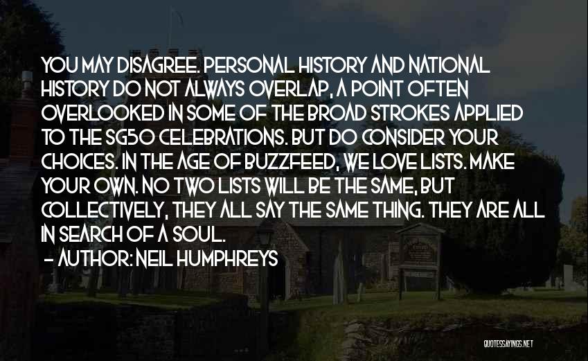Neil Humphreys Quotes 318537