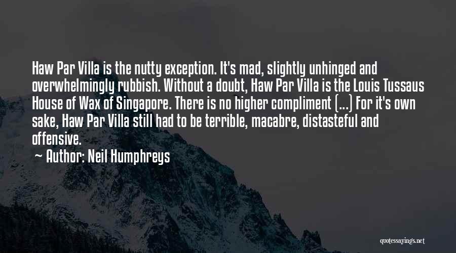 Neil Humphreys Quotes 774883