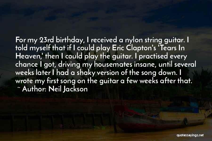 Neil Jackson Quotes 254565