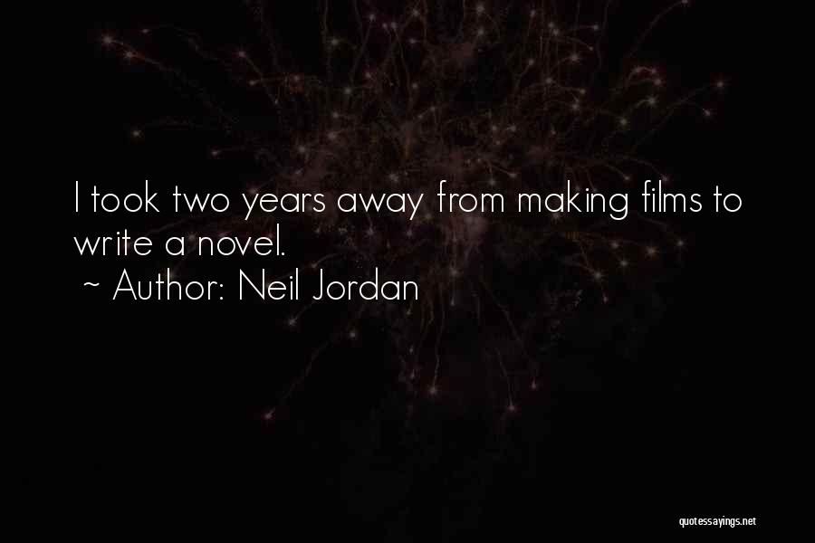 Neil Jordan Quotes 1663348