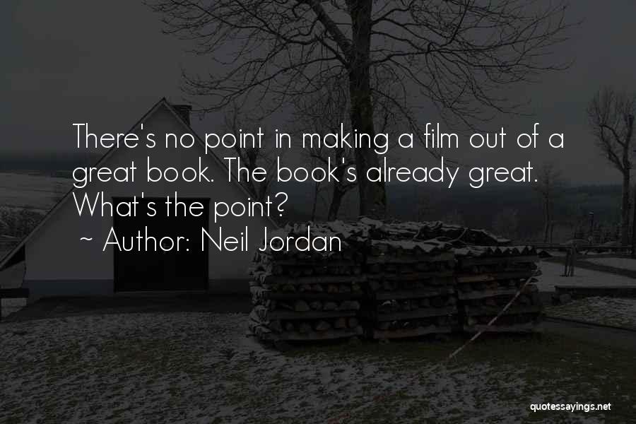 Neil Jordan Quotes 627470