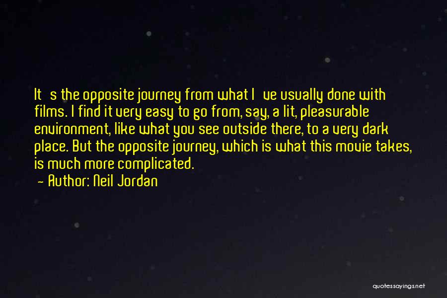 Neil Jordan Quotes 712133