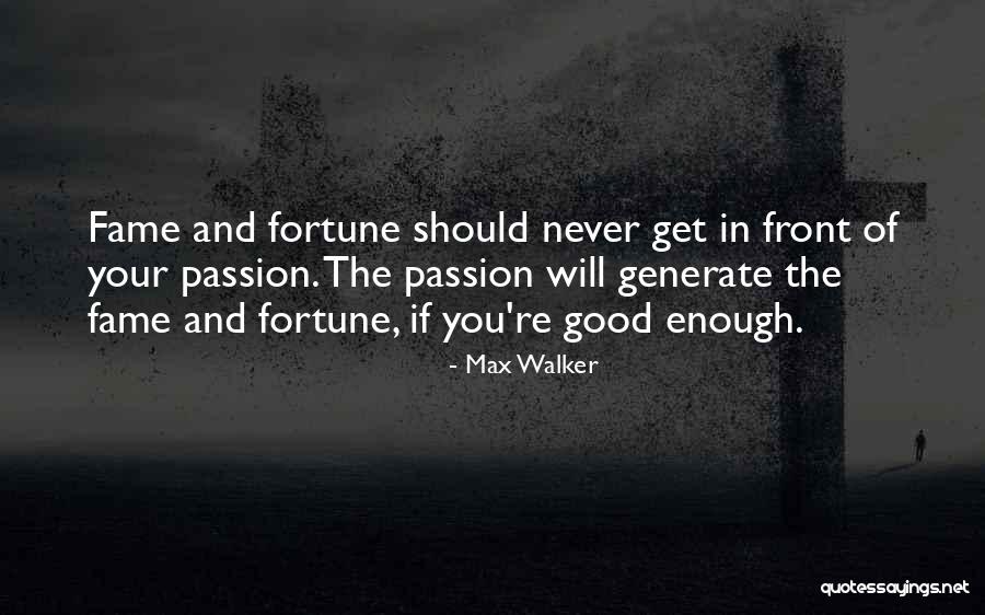 Neil Kellerman Quotes By Max Walker Neil Kellerman Quotes By Max Walker