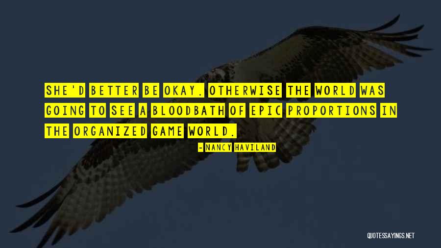 Neil Kellerman Quotes By Nancy Haviland Neil Kellerman Quotes By Nancy Haviland
