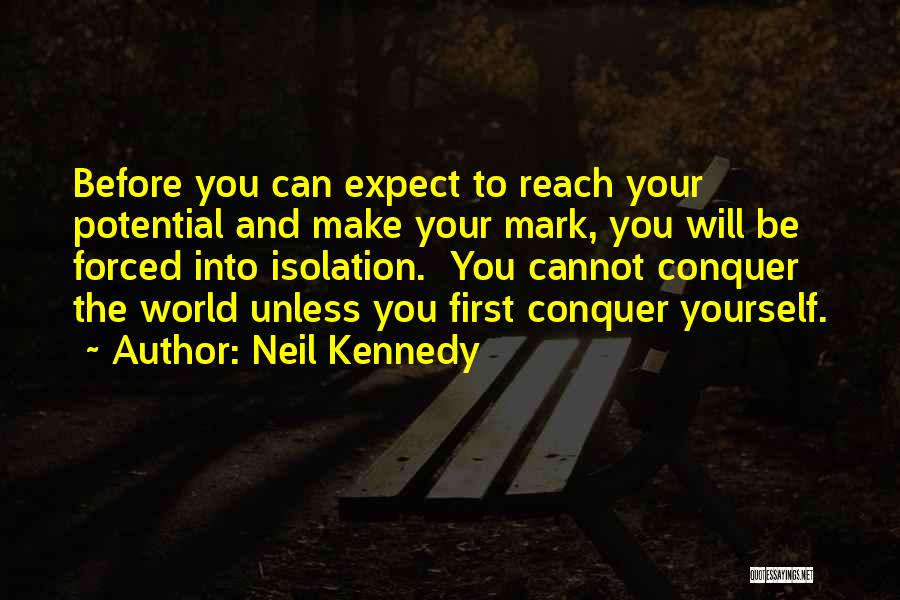 Neil Kennedy Quotes 1278752