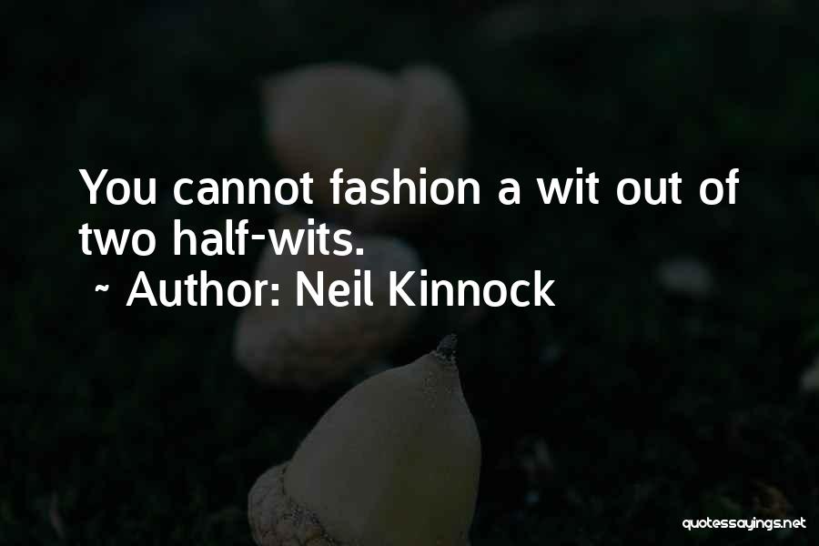 Neil Kinnock Quotes 1008073