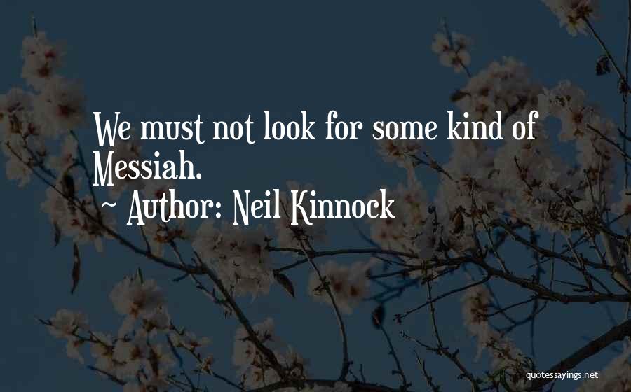 Neil Kinnock Quotes 2130867