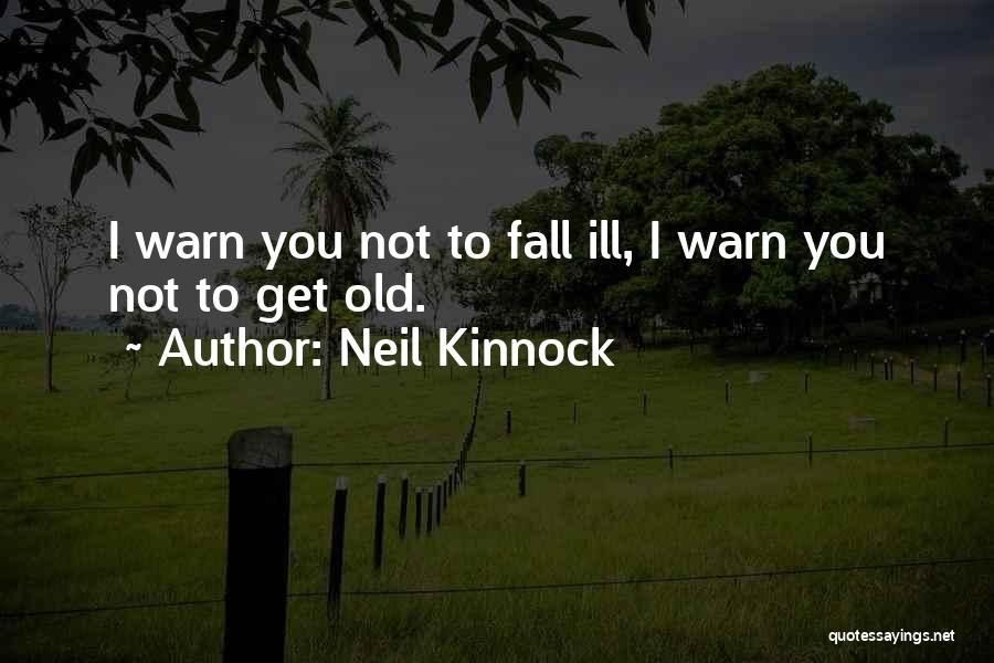 Neil Kinnock Quotes 2181029