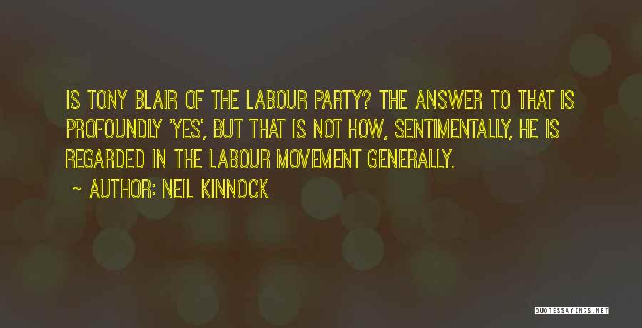 Neil Kinnock Quotes 2213214