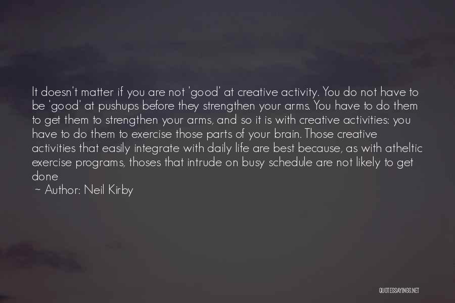 Neil Kirby Quotes 484748