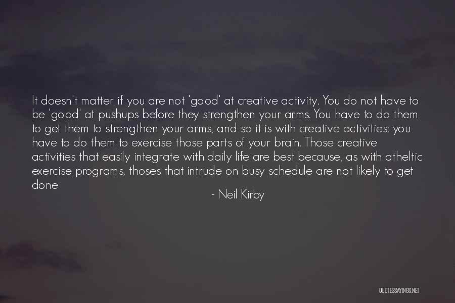 Neil Kirby Quotes 484748