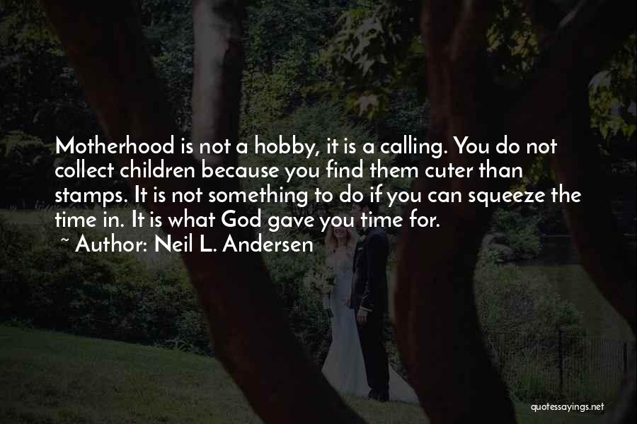 Neil L. Andersen Quotes 1489162